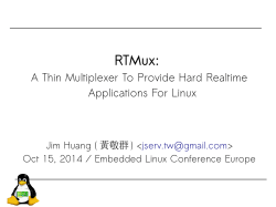 RTMux: A Thin Multiplexer To Provide Hard Realtime Applications For Linux &lt;