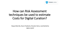 How can Risk Assessment techniques be used to estimate