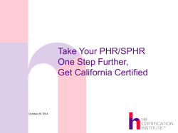 Take Your PHR/SPHR One Step Further, Get California Certified October 20, 2014
