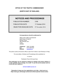 NOTICES AND PROCEEDINGS OFFICE OF THE TRAFFIC COMMISSIONER  (NORTH EAST OF ENGLAND)