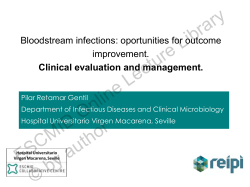 Bloodstream infections: oportunities for outcome improvement. Clinical evaluation and management.