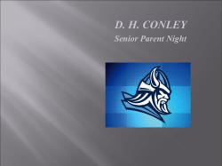 D. H. CONLEY Senior Parent Night