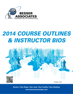 2014 Course outlines &amp; instruCtor Bios www.besserassociates.com