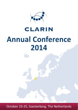 Annual Conference 2014 CLARIN October 23-25, Soesterberg, The Netherlands