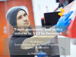 Youth guarantee  and policy reform in  VET in Denmark