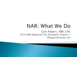 Gary Rogers, ABR, CRS 2014 NAR Regional Vice President, Region 1
