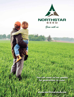You can count on our quality for generations to come. www.northstarseed.com