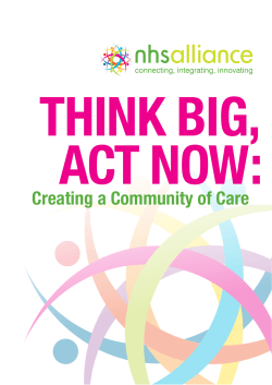 THINK BIG, ACT NOW: Creating a Community of Care