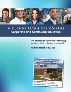 Corporate and Continuing Education midlandstech.edu/cce THE Midlands’ Guide for Training