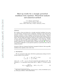 Blow-up results for a strongly perturbed semilinear heat equation: Theoretical analysis