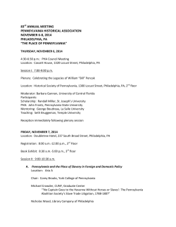 83 ANNUAL MEETING PENNSYLVANIA HISTORICAL ASSOCIATION NOVEMBER 6-8, 2014
