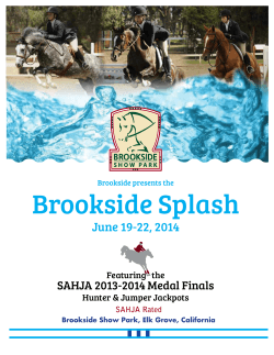 Brookside Splash June 19-22, 2014 SAHJA 2013-2014 Medal Finals Featuring   the