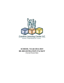 SCHOOL YEAR 2014-2015 RE-REGISTRATION PACKET (Current Parents Only)