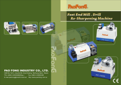 Fast End Mill . Drill Re-Sharpening Machine PAO FONG INDUSTRY CO., LTD.