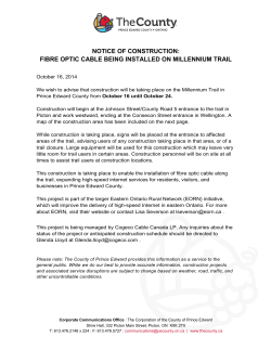 NOTICE OF CONSTRUCTION: FIBRE OPTIC CABLE BEING INSTALLED ON MILLENNIUM TRAIL