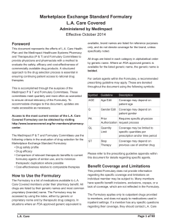 Marketplace Exchange Standard Formulary L.A. Care Covered Administered by MedImpact Foreword