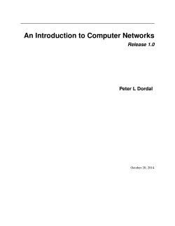 An Introduction to Computer Networks Release 1.0 Peter L Dordal October 20, 2014