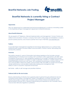 BrantTel Networks Job Posting  BrantTel Networks is currently hiring a Contract