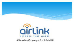 A Subsidiary Company of R.K. Infratel Ltd.