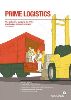 PRIME LOGISTICS The definitive guide to the UK’s distribution property market
