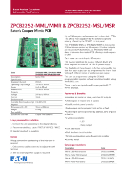 ZPCB2252-MML/MMR &amp; ZPCB2252-MSL/MSR Eaton’s Cooper Mimic PCB Eaton Product Datasheet Addressable Fire Products
