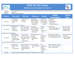 PEAK for the Future Workshop Schedule 10.24.14  7:55-8:40