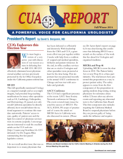 President’s Report CUA’s Endeavors this Election Year by David S. Benjamin, MD