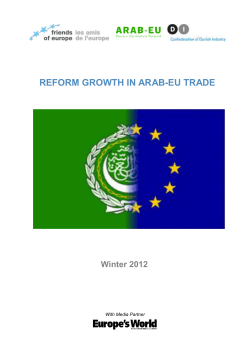 REFORM GROWTH IN ARAB-EU TRADE Winter 2012 With Media Partner