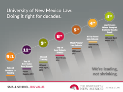 University of New Mexico Law: Doing it right for decades. 4 5