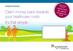 Claim money back towards your healthcare costs It’s that simple Dental checks