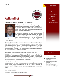 Facilities First A Word From Our Sr. Associate Vice President FSU Facilities Features