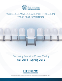 Fall 2014 - Spring 2015 WORLD-CLASS EDUCATION IS IN SESSION.