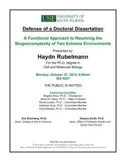 Haydn Rubelmann Defense of a Doctoral Dissertation Biogeocomplexity of Two Extreme Environments