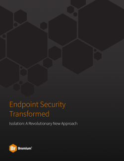 Endpoint Security Transformed Isolation: A Revolutionary New Approach
