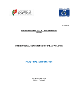 PRACTICAL INFORMATION  INTERNATIONAL CONFERENCE ON URBAN VIOLENCE EUROPEAN COMMITTEE ON CRIME PROBLEMS