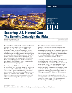 Exporting U.S. Natural Gas: The Benefits Outweigh the Risks POLICY MEMO OCTOBER 2014