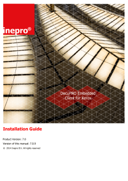 Installation Guide DocuPRO Embedded Client for Xerox Product Version: 7.0
