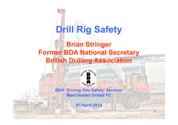 Drill Rig Safety Brian Stringer Former BDA National Secretary British Drilling Association