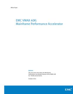 EMC VMAX 40K: Mainframe Performance Accelerator