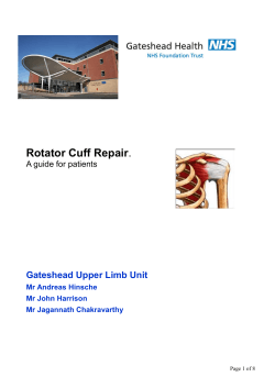 Rotator Cuff Repair Gateshead Upper Limb Unit A guide for patients