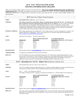 ACT / SAT / PSAT/ACCUPLACER TESTING INFORMATION 2014-2015
