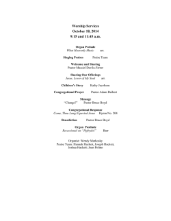 Worship Services October 18, 2014 9:15 and 11:45 a.m.