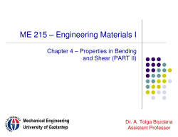 ME 215 – Engineering Materials I and Shear (PART II)