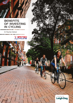BENEFITS OF INVESTING IN CYCLING Dr Rachel Aldred