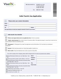 India Tourist visa Application Mail documents to: VisaHQ.co.uk Ltd. 18 Spring Street