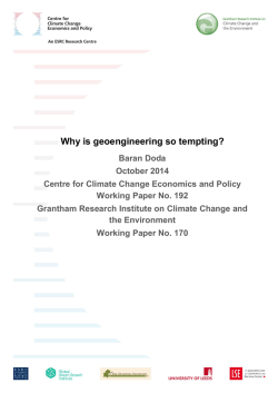 Why is geoengineering so tempting?