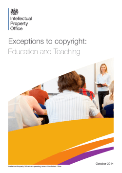 Exceptions to copyright: Education and Teaching October 2014