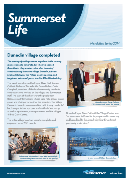 Summerset Life Dunedin village completed Newsletter: Spring 2014