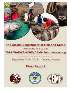 Final Report T Alaska Department of Fish and Game 2014 WAFWA-AOW/CBMA Joint Workshop