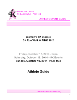 Athlete Guide  Women’s 5K Classic 5K Run/Walk &amp; PINK 16.2